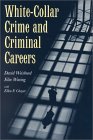 White  Collar Crime and Criminal Careers Cover